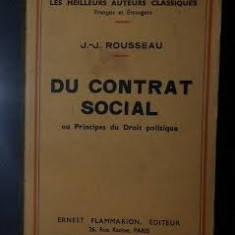 J.J. Rousseau DU CONTRAT SOCIAL * LETTRE A D'ALEMBERT SUR LES SPECTACLES Ed. Flammarion 1938