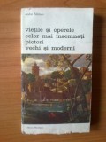 U2 Andre Felibien-Vietile si operele celor mai insemnati pictori vechi, Alta editura