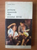 U3 Jonathan Brown - Pictura spaniola din secolul XVII, Alta editura