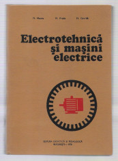 Electrotehnica si Masini Electrice - Fl. Manea, M. Preda, H. Gavrila foto