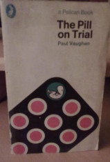 Paul Vaughan - The Pill on trial foto