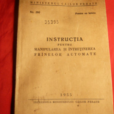 Minister CFR -Instructia pt.manipularea si intretinerea franelor automate -Ed. 1955