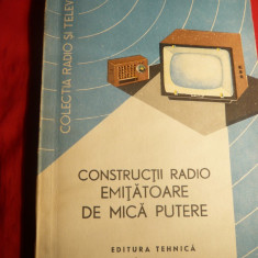 Colectia Radio siTV -Gh.Stanciulescu -Constr.Radio.Emitatoare de mica putere 1966