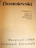 DOSTOIEVSKI - Volumul 6, Alta editura, F.M. Dostoievski