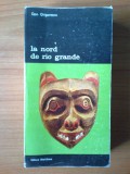 U5 Dan Grigorescu - La nord de Rio Grande, Alta editura