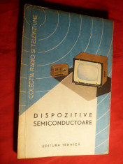 Colectia Radio si TV -Dispozitive Semiconductoare- Autor Colectiv 1964 foto