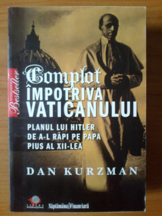 u6 Dan Kurzman - Complot impotriva Vaticanului