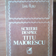 z6 Scrieri despre Titu Maiorescu - Liviu Rusu