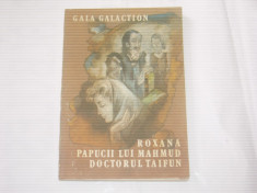 GALA GALACTION - ROXANA \ PAPUCII LUI MAHMUD \ DOCTORUL TAIFUN foto