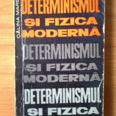 h5 Determinismul Si Fizica Moderna - Calina Mare