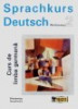 Sprachkurs Deutsch - Curs de limba germana (vol 2)