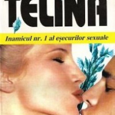 Maurice Messegue - Telina - inamicul nr.1 al esecurilor sexuale