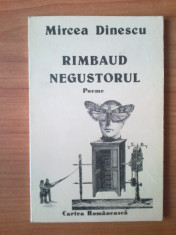 u8 Mircea Dinescu - Rimbaud negustorul. Poeme foto