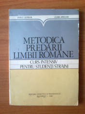 u8 Metodica predarii limbii romane - curs intensiv pentru studenti straini - Vasile Serban, Liliana Ardelean foto