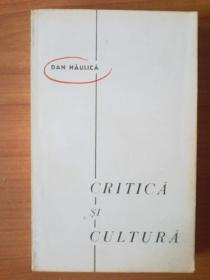 u7 DAN HAULICA - CRITICA SI CULTURA foto