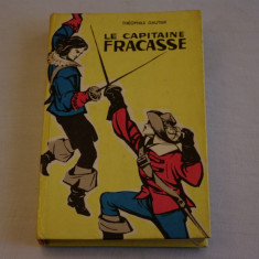 Le Capitaine Fracasse - Theophile Gautier - Editura Didactica si pedagogica - 1966