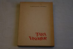 Tara vinurilor - Constantin Prisnea - Editura pentru literatura - 1961
