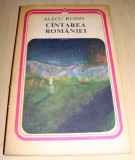 CANTAREA ROMANIEI - Alecu Russo, 1980, Alta editura