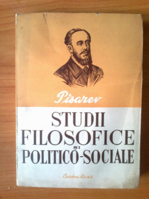 u8 Studii filosofice si politico-sociale - Pisarev foto