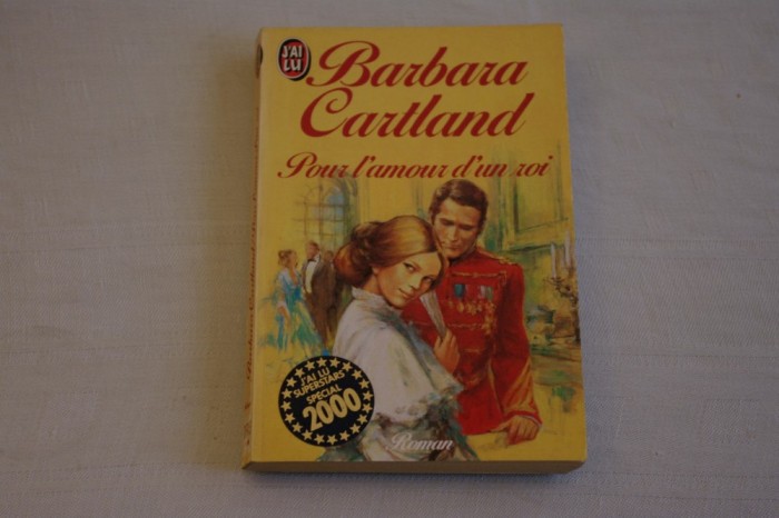 Pour l&#039;amour d&#039;un roi - Barbara Cartland - Paris - 1984