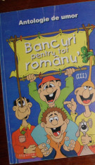 BANCURI PENTRU TOT ROMANU&amp;#039;, ed. Hiparion foto