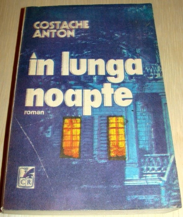 In lunga noapte - Costache Anton