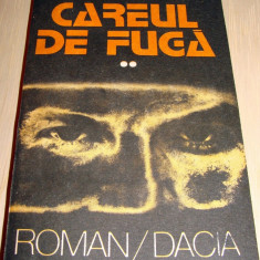 CAREUL DE FUGA - Grigore Zanc / Vol. II