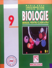 BIOLOGIE MANUAL PENTRU CLASA A IX-A - Maria Kosa, L. Rakosy-Tican, A. Dezso foto