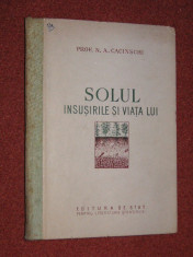 Solul - Insusirile si viata lui - Prof. N.A.Cacinschi foto