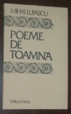 MIHAI LUPASCU - POEME DE TOAMNA (VERSURI, editia princeps - 1983)
