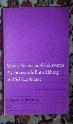 M Neumann-Schonwetter Psychosexuelle Entwicklung und Schizophrenie foto