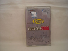 Vand caseta audio Fanatici 2000,selectie romaneasca,originala foto