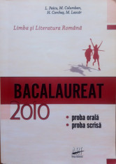 LIMBA SI LITERATURA ROMANA BACALAUREAT 2010 - L. Paicu, M. Columban foto