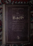 Walther Vetter Der Kapellmeister Bach Athenaion Potsdam 1950 cartonata