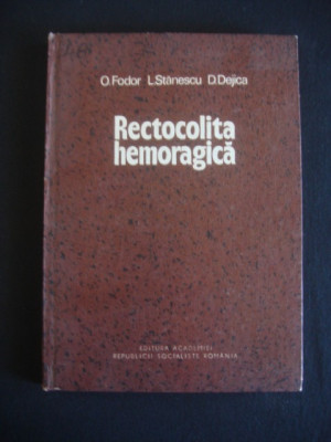 O. FODOR, L. STANESCU, D. DEJICA - RECTOCOLITA HEMORAGICA {1979} foto