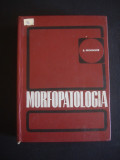 L. GEORGESCU - MORFOPATOLOGIA {1971}, Alta editura