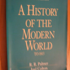 A HISTORY OF THE MODERN WORLD - to 1815 - R. R. Palmer, J. Colton - 1992, 549 p.
