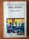 E2 JOHN NAISBITT, PATRICIA ABURDENE - ANUL 2000 MEGATENDINTE, Humanitas