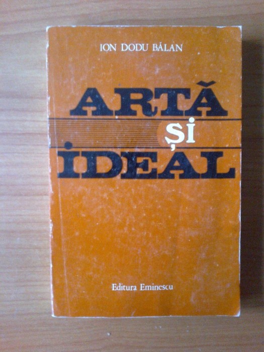 t1 Ion Dodu Balan - ARTA SI IDEAL