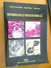 MICROBIOLOGIE SI VIROLOGIE MEDICALA - MARIANA CARMEN CHIFIRIUC, GRIGORE MIHAESCU, VERONICA LAZAR foto