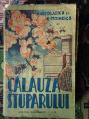 Calauza stuparului an 1942/ albinarit apicultura - Nicolaescu , Stoinescu foto