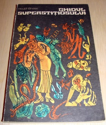 GHIDUL SUPERSTITIOSULUI - Nicuta Tanase foto