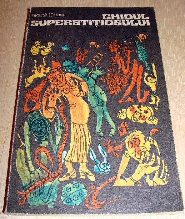 GHIDUL SUPERSTITIOSULUI - Nicuta Tanase