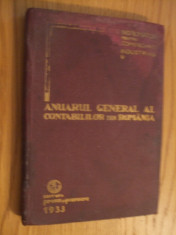 ANUARUL GENERAL AL CONTABILILOR DIN ROMANIA -- Alexandru I. Botez ( dedicatie - autograf ), Constantin Vicol -- 1933, 445 p. ; ex. semnat de autor foto