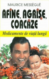 Maurice Messegue - Afine, agrise, coacaze