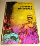 Afacerea Boiscoran - Emile Gaboriau, 1975, Alta editura