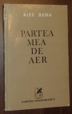 ALEC DUMA-PARTEA MEA DE AER,VERSURI 1978/cuvant coperta 4 NICHITA STANESCU/900ex