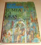 LUMEA CA ORAS Vol. II - Pop Simion