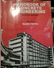 MANUALUL INGINERULUI CONSTRUCTOR BETONIST ( lb engleza) HANDBOOK OF CONCRETE ENGINEERING Editia II editata de MARK FINTEL foto