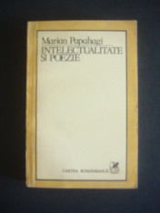 MARIAN PAPAHAGI - INTELECTUALITATE SI POEZIE (1985, cu autograful autorului) foto